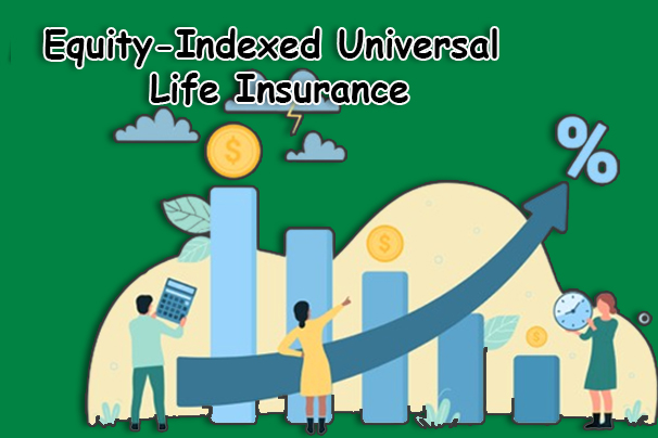 Equity-Indexed Universal Life Insurance