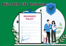 Adjustable Life Insurance Adjustable Life Insurance