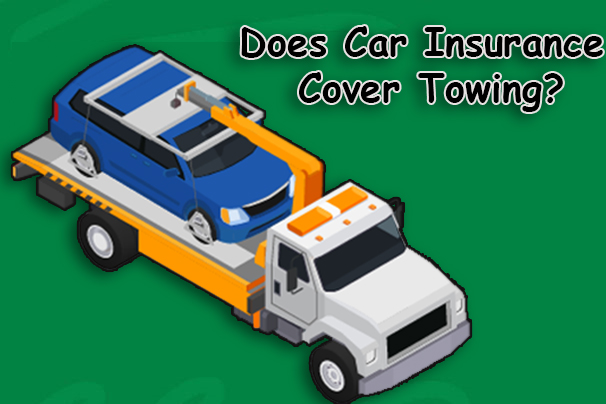 Does Car Insurance Cover Towing?