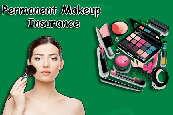 Permanent Makeup Insurance