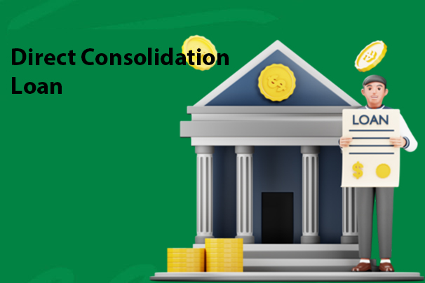 Direct Consolidation Loan