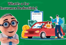 What Is a Car Insurance Deductible? What Is a Car Insurance Deductible?