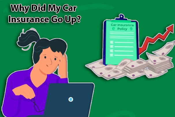 Why Did My Car Insurance Go Up?