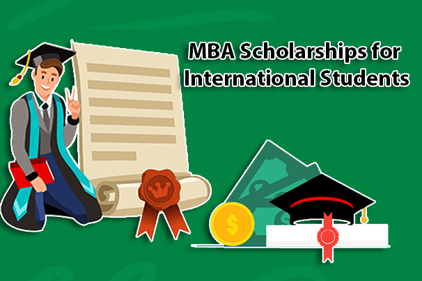 MBA Scholarships for International Students